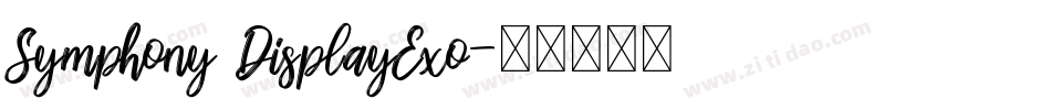 Symphony DisplayExo字体转换